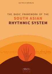 Cover von THE BASIC FRAMEWORK OF THE SOUTH ASIAN RHYTHMIC SYSTEM