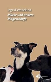 Cover von Mücke und andere Mitgeschöpfe