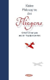 Cover von Kleine Philosophie des Fliegens