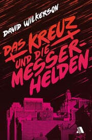 Cover von Das Kreuz und die Messerhelden