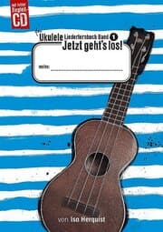 Cover von Das Ukulele Liederlernbuch Band 1: Jetzt geht's los!