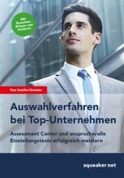 Cover von Das Insider-Dossier: Auswahlverfahren bei Top-Unternehmen Assessment Center und anspruchsvolle Einstellungstests erfolgreich meistern