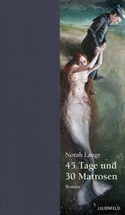 Cover von 45 Tage und 30 Matrosen