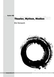 Cover von Theater, Mythen, Medien