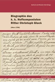 Cover von Biographie des k. k. Hofkomponisten Ritter Christoph Gluck