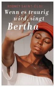 Cover von Wenn es traurig wird, singt Bertha