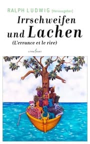 Cover von Irrschweifen und Lachen. L'errance et le rire