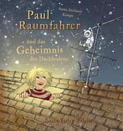 Cover von Paul Raumfahrer und das Geheimnis des Dachbodens