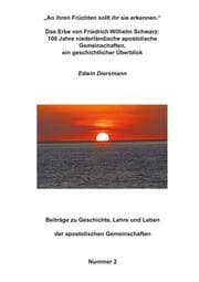 Cover von 'An ihren Früchten sollt ihr sie erkennen.' - Das Erbe von Friedrich Wilhelm Schwarz: 100 Jahre niederländische apostolische Gemeinschaften, ein geschichtlicher Überblick