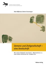 Cover von Demenz und Zivilgesellschaft - eine Streitschrift