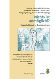 Cover von Nichts ist unmöglich!? - Frauenheilkunde in Grenzbereichen