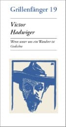 Cover von Victor Hadwiger: Wenn unter uns ein Wandrer ist
