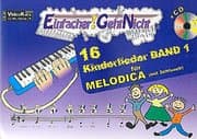 Cover von Einfacher!-Geht-Nicht: 16 Kinderlieder BAND 1 - für MELODICA (mit Schlauch) mit CD