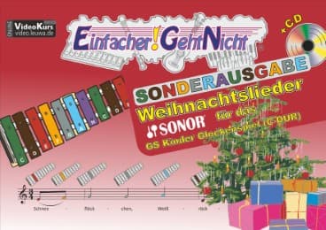 Cover von Einfacher!-Geht-Nicht: Weihnachtslieder für das SONOR GS Kinder Glockenspiel (C-DUR)