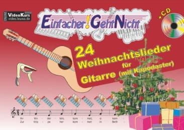 Cover von Einfacher!-Geht-Nicht: 24 Weihnachtslieder für Gitarre mit Kapodaster incl. CD