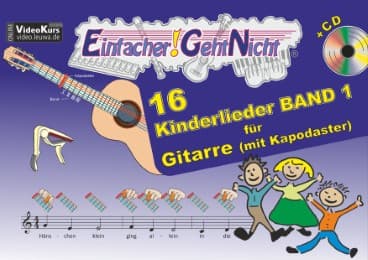 Cover von Einfacher!-Geht-Nicht: 16 Kinderlieder BAND 1 - für Gitarre mit Kapodaster incl. CD