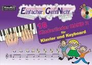 Cover von Einfacher!-Geht-Nicht: 18 Kinderlieder 2 - für Klavier und Keyboard mit CD