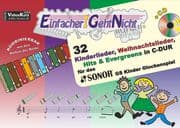 Cover von Einfacher!-Geht-Nicht: 32 Kinderlieder, Weihnachtslieder, Hits & Evergreens in C-DUR - für das SONOR® GS Kinder Glockenspiel mit CD