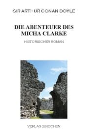 Cover von Die Abenteuer des Micha Clarke