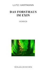 Cover von Das Forsthaus im Exin