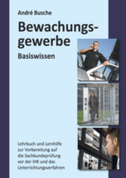 Cover von Basiswissen Bewachungsgewerbe für Sachkundeprüfung und Unterrichtsverfahren