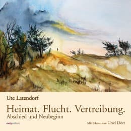 Cover von Heimat. Flucht. Vertreibung.