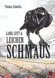 Cover von Land, Luft und Leichenschmaus