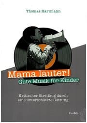 Cover von Mama lauter! Gute Musik für Kinder