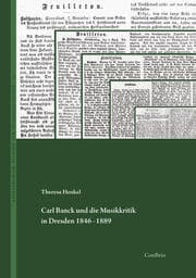 Cover von Carl Banck und die Musikkritik in Dresden 1846-1889
