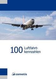 Cover von 100 Luftfahrtkennzahlen