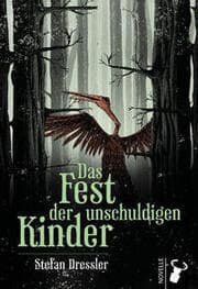 Cover von Das Fest der unschuldigen Kinder