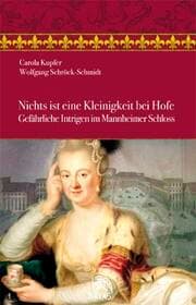 Cover von 'Nichts ist eine Kleinigkeit bei Hofe'