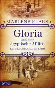 Cover von Gloria und eine ägyptische Affäre