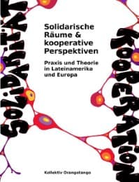 Cover von Solidarische Räume & kooperative Perspektiven