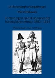 Cover von Erinnerungen eines Capitaines der französischen Armee 1802 - 1814.