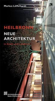 Cover von Heilbronn Neue Architektur