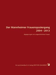 Cover von Der Mannheimer Frauenspaziergang 2004-2013