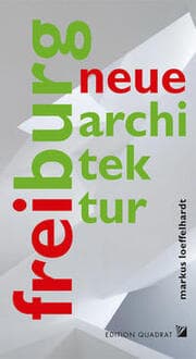 Cover von Freiburg Neue Architektur