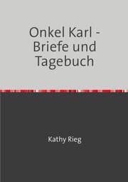 Cover von Onkel Karl - Briefe und Tagebuch