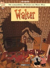 Cover von Die erstaunlichen Abenteuer von Herrn Hase / Die erstaunlichen Abenteuer von Herrn Hase 4 - Walter