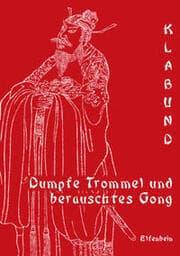 Cover von Dumpfe Trommel und berauschtes Gong