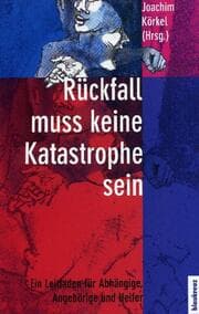 Cover von Rückfall muss keine Katastrophe sein