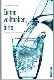 Cover von Einmal volltanken, bitte.
