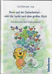 Cover von Nono und der Zauberkreisel - oder die Suche nach dem großen Glück