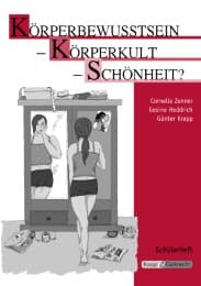 Cover von Körperbewusstsein - Körperkult - Schönheit? - Schülerheft