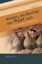 Cover von Wissen, wo Barthel den Most holt