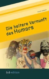 Cover von Die heitere Vernunft des Humors