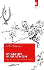 Cover von Mission Marathon: Wie ich kein Superläufer wurde