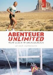 Cover von Abenteuer Unlimited: Mein Leben im Grenzbereich