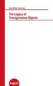 Cover von The Legacy of Transgressive Objects